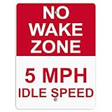 Aluminum Vertical Metal Sign Multiple Sizes No Wake Zone 5 Mph Idle Speed Red Road with Border Weath