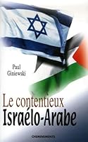 Le contentieux israélo-arabe 2844785123 Book Cover