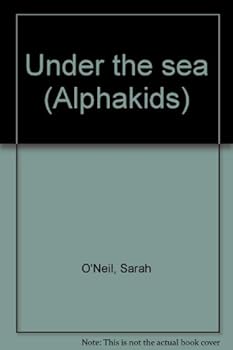 Unknown Binding Under the sea (Alphakids) Book
