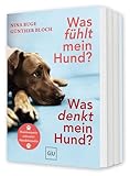 Was fühlt mein Hund? Was denkt mein Hund?: Hundeexperte antwortet Hundefreundin (GU Mensch-Hund-Beziehung)