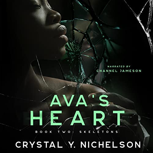 Skeletons: Avas Heart Book Two by Crystal Y Nichelson episode artwork