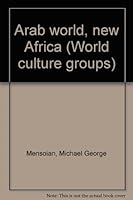 Arab world, new Africa (World culture groups) B00070V75U Book Cover