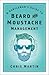 A Gentleman's Guide to Beard and Moustache Management