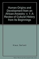 Human Origins and Development from an African Ancestry 0907015476 Book Cover
