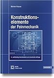  Konstruktionselemente der Feinmechanik: Mit E-Book