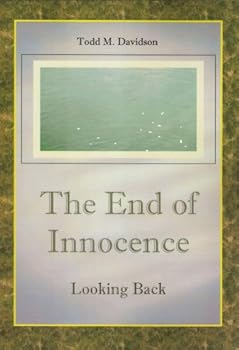 Paperback The End of Innocence, Looking Back Book
