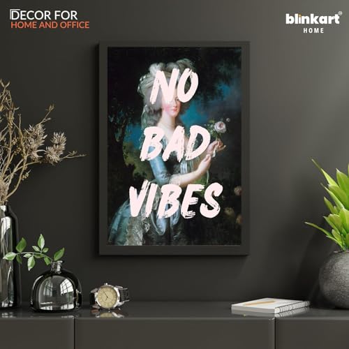 Image of BLINKART Framed Photo - No Bad Vibes | Altered Art Theme | Motivational & Inspirational Wall Art Poster for Home, Bedroom, Living Room, Office, Hotel & Gifting - 12x8 Inch