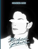  Michael Jackson Coloring Book: Featuring Enchanting Michael Jackson Coloring Books For Men And Women (Activity Book Series)