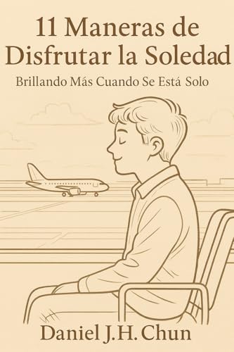 『11 Maneras de Disfrutar la Soledad』