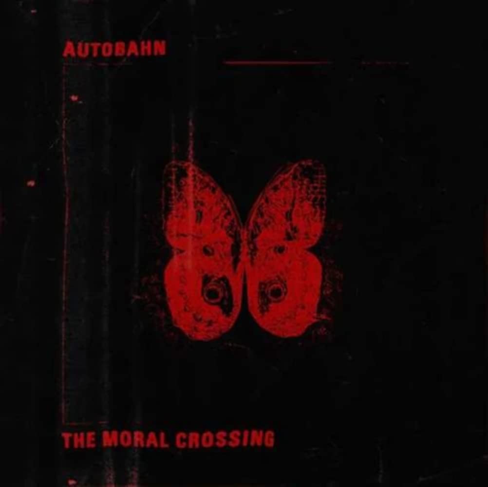 Autobahn - The Moral Crossing Vinyl Record 12"" New And Sealed LP 2017