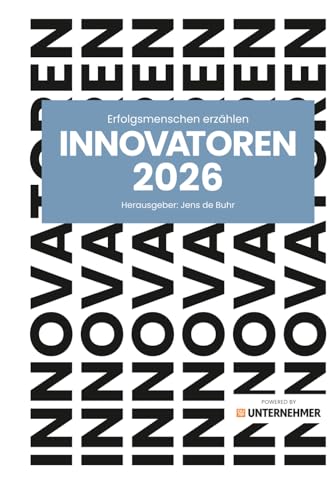 INNOVATOREN 2026: 20 Erfolgsmenschen erzählen