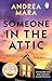Andrea Mara 4 Books Collection Set (No One Saw a Thing, Someone in the Attic, Hide and Seek & All Her Fault)