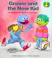 GROVER AND THE NEW KID (Sesame Street/Start to Read Books) 0394885198 Book Cover