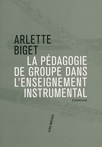 livre La pédagogie de groupe dans l'enseignement instrumental