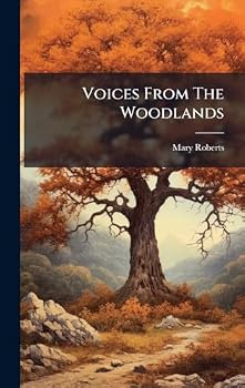 Hardcover Voices From The Woodlands Book