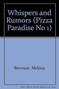 Paperback Whispers and Rumors (Pizza Paradise No 1) Book