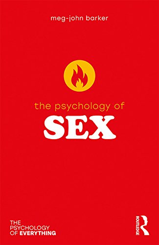 Télécharger The Psychology of Sex (The Psychology of Everything) (English Edition) Francais PDF
