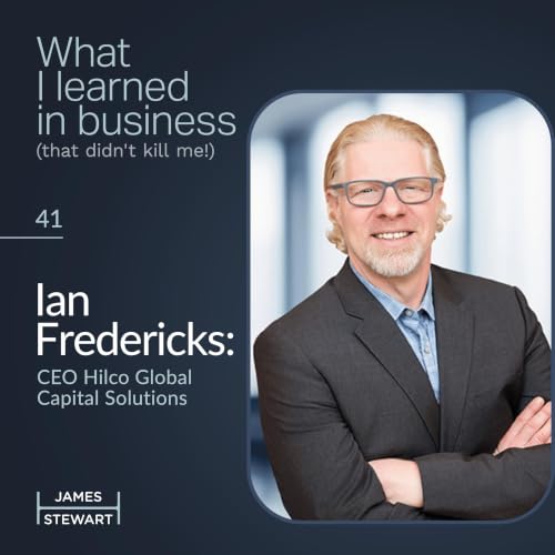 Ian Fredericks: CEO Hilco Global Capital Solutions
