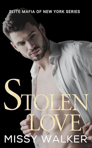 Stolen Love (The Elite Mafia of New York Book 2)