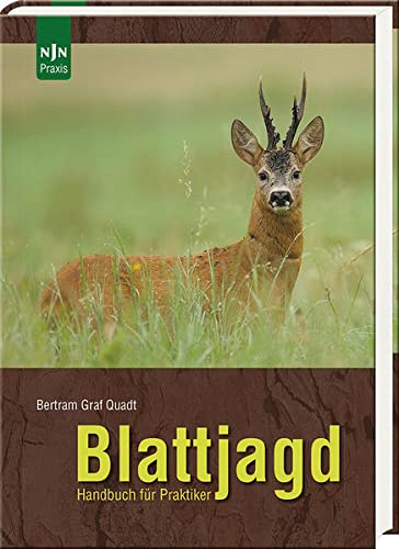 Preisvergleich Produktbild Blattjagd: Handbuch für Praktiker
