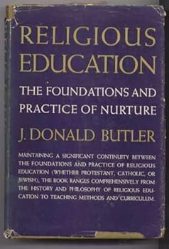 Hardcover Religious education;: The foundations and practice of nurture Book