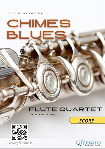 Flute Quartet sheet music: Chimes Blues (score): intermediate level (Chimes Blues - Flute Quartet Book 1) (English Edition)