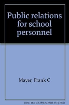 Hardcover Public relations for school personnel Book