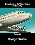 airmail 3 testversion  Swiss Airmail to the United States: A Rate Study: The Exhibit
