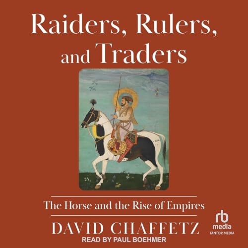 Raiders, Rulers, and Traders by David Chaffetz episode artwork
