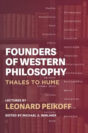 Founders of Western Philosophy: Thales to Hume