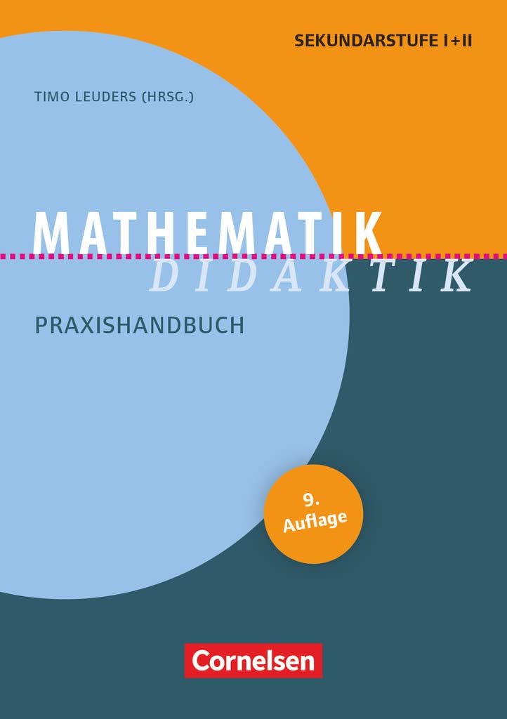 Fachdidaktik: Mathematik-Didaktik (9. Auflage) - Praxishandbuch für die Sekundarstufe I und II - Buch