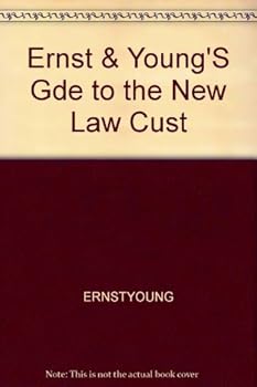 Paperback Ernst & Young'S Gde to the New Law Cust Book