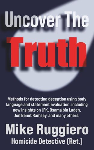 Uncover the Truth: Methods for detecting deception using body language
