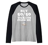 Achetez des tickets de tombola chez moi 50/50 Manche Raglan