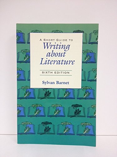 A Short Guide to Writing about Literature