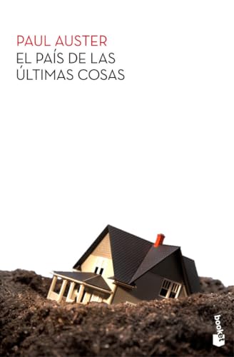 El país de las últimas cosas (Biblioteca Paul Auster)