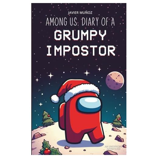 Among Us. Diary of a Grumpy Impostor