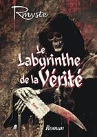 Le labyrinthe de la vérité (French Edition) 2381572546 Book Cover