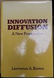 Innovation diffusion: A new perspective