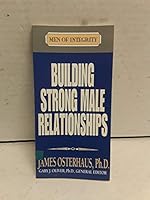 Building Strong Male Relationships (Men of Integrity Booklets) 0802437109 Book Cover