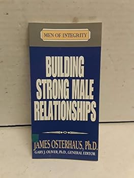 Paperback Building Strong Male Relationships Book