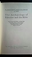 The archaeology of Palestine and the Bible (The Richards lectures delivered at the University of Virginia. [1931]) B0006W2M4E Book Cover