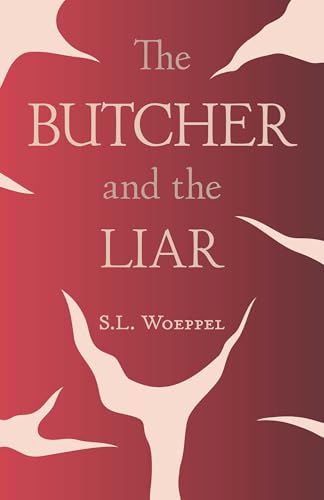 The Butcher and the Liar