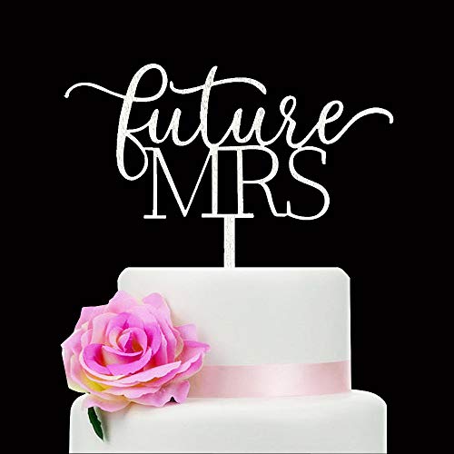 Silver Glitter Future Mrs Cake Topper, Bridal Shower Decorations, Wedding/Bachelorette/Engagement Party Cake Or Dessert Table Decoration Supplies #TOP12