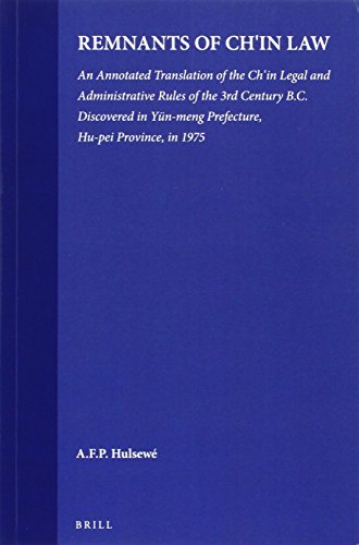 Remnants of Ch'in Law: An Annotated Translation of the Ch'in Legal and Administrative Rules of the 3rd Century B.C. Discovered in Yün-Meng Prefecture, Hu-Pei Province, in 1975: 17