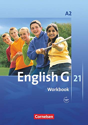 English G 21 - Ausgabe A / Band 2: 6. Schuljahr - Workbook mit Audio-Materialien: Workbook mit Audio English G 21 - Ausgabe A / Band 2: 6. Schuljahr - Workbook mit Audio-Materialien: Workbook mit Audio