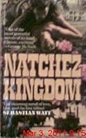 Natchez Kingdom 0440162742 Book Cover