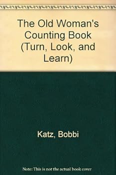 Hardcover THE OLD WOMAN'S COUNTING BOOK (Turn, Look, and Learn) Book