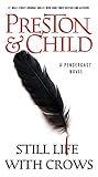 Still Life with Crows (Agent Pendergast series)
