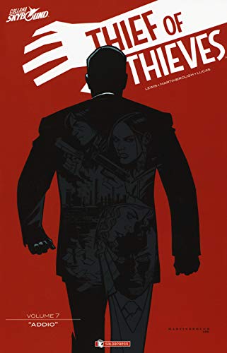 Thief Of Thieves. Addio (Vol. 7)